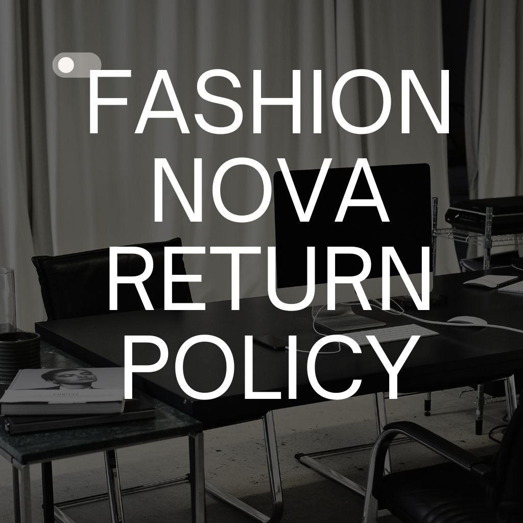 Fashion Nova Return